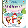 Very First Questions and Answers What is Snow? Usborne