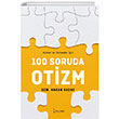 100 Soruda Otizm kinci Adam Yaynlar