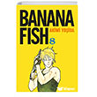 Banana Fish 8. Cilt Gerekli �eyler