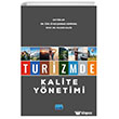 Turizmde Kalite Y�netimi Nobel Akademik Yay�nc�l�k