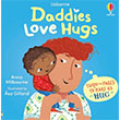 Daddies Love Hugs Usborne