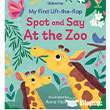 My First Lift-the-flap Spot and Say At the Zoo Usborne