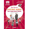 S�n�ftaki Robot: Sar� Sa�l� Mavi G�zl� Tudem Yay�nlar�