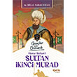 Sultan �kinci Murad (Harp Tarihi) �elik Yay�nevi