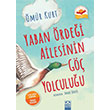 Yaban �rde�i Ailesinin G�� Yolculu�u Alt�n Kitaplar