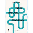 Yar�n Ba�lar�m Sendromu Tima� Yay�nlar�