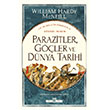Parazitler, G��ler ve D�nya Tarihi Tima� Tarih