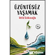 �z�nt�s�z Ya�amak Nesil Yay�nlar�