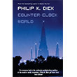 Counter-Clock World HarperCollins