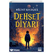 Deh�et Diyar� Anatolia Kitap