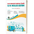 Farkl� Yetersizlik Gruplar�na Y�nelik �� ve Meslek E�itimi E�iten Kitap