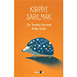 Kirpiye Sar�lmak Okuyan Us Yay�nlar�