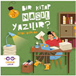 Bir Kitap Nas�l Yaz�l�r? Cezve �ocuk