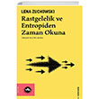 Rastgelelik ve Entropiden Zaman Okuna Vak�fbank K�lt�r Yay�nlar�