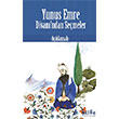 Yunus Emre Divan�ndan Se�meler Bilge K�lt�r Sanat