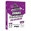 6. S�n�f Fen Bilimleri G��lendiren Bran� Denemeleri Ankara Yay�nc�l�k