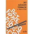 �ki G�z�m T�rk�e Bilge K�lt�r Sanat