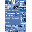 Tanp�nar�n �stanbulu Bilge K�lt�r Sanat