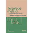 Felsefede Metefor Bilge K�lt�r Sanat