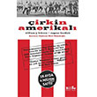 �irkin Amerikal� Bilge K�lt�r Sanat