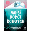 Vah�i Robot Koruyor Hep Kitap
