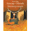 Sincap Olmak �stemiyorum Hep Kitap