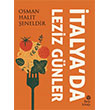 �talyada Leziz G�nler Hep Kitap