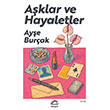 A�klar ve Hayaletler �leti�im Yay�nevi
