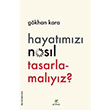 Hayat�m�z� Nas�l Tasarlamal�y�z? Elma Yay�nevi