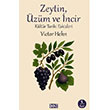Zeytin, �z�m ve �ncir Dost Kitabevi Yay�nlar�
