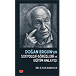 Do�an Ergunun Sosyoloji G�r��leri ve E�itim Anlay��� Nobel Bilimsel Eserler