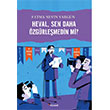 Heval Sen Daha �zg�rle�medin mi? Dipnot Yay�nlar�
