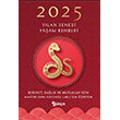 2025 Y�lan Senesi Ya�am Rehberi G�n�e Yay�nlar�