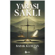 Yaras� Sakl� Parola Yay�nlar�