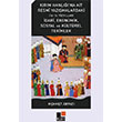 KIRIM HANLI�I NA A�T RESM� YAZI�MALARDAK�(16-18. Y�ZYILLAR) �DAR�, EKONOM�K, SOSYAL VE K�LT�REL TER�MLER Kesit Yaynlar�