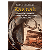 Kasnak G�ndelik Hayat�n �iirsel Alan Haf�zas� Anlat�lar� Yitik �lke Yay�nlar�