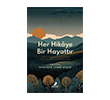 Her Hikaye Bir Hayatt�r Anonim Yay�nc�l�k