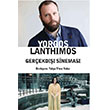 Yorgos Lanthimos Ger�ekd��� Sinemas� Agora Kitapl���