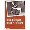 Bir Hayat Bol Sohbet  Aras Yay�nc�l�k