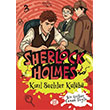 Sherlock Holmes - K�z�l Sa�l�lar Kul�b� Dokuz �ocuk
