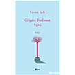 G�lgesi Budanan A�a� �ule Yay�nlar�