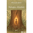 Kabu�un Alt�ndaki �ule Yay�nlar�