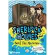 Sherlock Holmes - Beril Ta� Maceras� Dokuz �ocuk