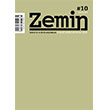 Zemin Edebiyat Dil ve K�lt�r Ara�t�rmalar� Dergisi Say�: 10 Aral�k 2025 Dergah Yay�nlar�