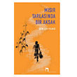 M�s�r Tarlas�nda Bir Aksak Dergah Yay�nlar�