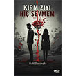 K�rm�z�y� Hi� Sevmem Gece Kitapl���