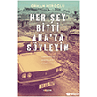 Her �ey Bitti Ana ya S�yleyin Kopernik Kitap