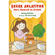 �eker Anlat�yor Mela Yay�nlar�