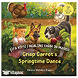 �ifa K�y� / Healing Farm in March  Crisp Carrot s Springtime Dance Cinius Yay�nlar�