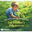 �ifa K�y� / Healing Farm in June  Cool Cucumber s Chilly Surprise Cinius Yay�nlar�